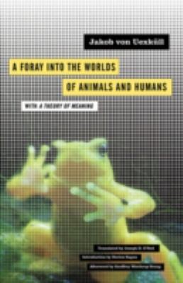 Cover art for A Foray into the Worlds of Animals and Humans